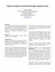 Research paper thumbnail of Human-computer interaction through computer vision