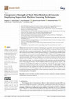 Research paper thumbnail of Compressive Strength of Steel Fiber-Reinforced Concrete Employing Supervised Machine Learning Techniques