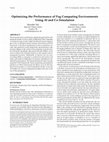 Research paper thumbnail of Optimizing the Performance of Fog Computing Environments Using AI and Co-Simulation