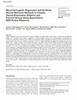 Research paper thumbnail of Binomial Logistic Regression and Artificial Neural Network Methods to Classify Opioid-Dependent Subjects and Control Group Using Quantitative EEG Power Measures