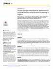 Research paper thumbnail of Secular trend in interobserver agreement of VIA diagnosis for cervical cancer screening in Nigeria