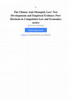 Research paper thumbnail of The Chinese anti-monopoly law : new developments and empirical evidence