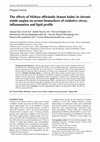 Research paper thumbnail of The effects of Melissa officinalis (lemon balm) in chronic stable angina on serum biomarkers of oxidative stress, inflammation and lipid profile