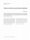 Research paper thumbnail of Direito à memória na semiosfera midiatizada