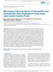 Research paper thumbnail of Microwave Characterization of Hydrophilic and Hydrophobic Plant Pathogenic Fungi using Open-ended Coaxial Probe