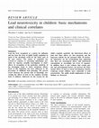 Research paper thumbnail of Lead neurotoxicity in children: basic mechanisms and clinical correlates