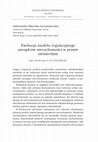 Research paper thumbnail of Ewolucja modelu regulacyjnego zarządców nieruchomości w prawie niemieckim