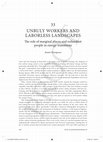 Research paper thumbnail of Unruly workers and laborless landscapes: The role of marginal places and redundant people in energy transitions