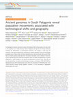 Research paper thumbnail of Ancient genomes in South Patagonia reveal population movements associated with technological shifts and geography