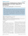 Research paper thumbnail of Characterization of cholinesterases in plasma of three portuguese native bird species: application to biomonitoring