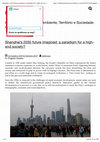 Research paper thumbnail of Shanghai’s 2035 future imagined: a paradigm for a high-end society?