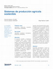 Research paper thumbnail of Sistemas de producción agrícola sostenible