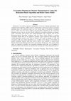 Research paper thumbnail of Evacuation Planning for Disaster Management by Using the Relaxation Based Algorithm and Route Choice Model