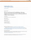 Research paper thumbnail of Process and System for Establishing a Moving Target Connection for Secure Communications in Client/Server Systems