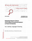 Research paper thumbnail of Reshaping Hispanic Cultures: 2019 Instituto Cervantes Symposium on Recent Scholarship Vol. I. Identity, Language& Teaching