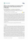 Research paper thumbnail of Analysis of the Possibilities for Using Renewable Energy Sources in the Autonomous Province of Vojvodina