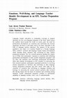 Research paper thumbnail of Emotions, Well-Being, and Language Teacher Identity Development in an EFL Teacher Preparation Program