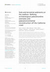 Research paper thumbnail of Soils and terrestrial sediments on the seafloor: Refining archaeological paleoshoreline estimates and paleoenvironmental reconstruction off the California coast