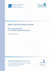 Research paper thumbnail of Japan's quest for energy security : risks and opportunities in a changing geopolitical landscape