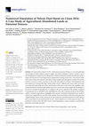 Research paper thumbnail of Numerical Simulation of Tehran Dust Storm on 2 June 2014: A Case Study of Agricultural Abandoned Lands as Emission Sources