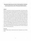 Research paper thumbnail of Entrepreneurship Education and the Moderating Role of Inclusion in the Entrepreneurial Action of Physically Disabled Students