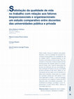 Research paper thumbnail of Life quality satisfaction in the work regarding the bio-psycho-socials and organizations: a comparative study among professors of a public university