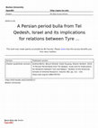 Research paper thumbnail of A Persian Period Bulla from Tel Qedesh, Israel, and Its Implications for Relations between Tyre and Nippur