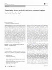 Research paper thumbnail of Transcription factors involved in acid stress responses in plants