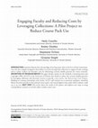 Research paper thumbnail of Engaging Faculty and Reducing Costs by Leveraging Collections: A Pilot Project to Reduce Course Pack Use