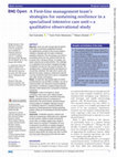 Research paper thumbnail of A First-line management team’s strategies for sustaining resilience in a specialised intensive care unit—a qualitative observational study