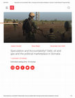 Research paper thumbnail of Speculation and accountability? Debt, oil and gas and the political marketplace in Somalia