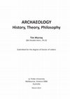 Research paper thumbnail of Archaeology:History, Theory, Philosophy