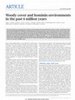 Research paper thumbnail of Woody cover and hominin environments in the past 6 million years