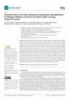 Research paper thumbnail of Essential Oils as In Vitro Ruminal Fermentation Manipulators to Mitigate Methane Emission by Beef Cattle Grazing Tropical Grasses