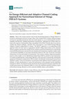 Research paper thumbnail of An Energy-Efficient and Adaptive Channel Coding Approach for Narrowband Internet of Things (NB-IoT) Systems