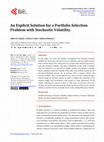 Research paper thumbnail of An Explicit Solution for a Portfolio Selection Problem with Stochastic Volatility