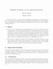 Research paper thumbnail of Machine Learning: A very quick introduction