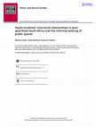 Research paper thumbnail of Hyperracialized: interracial relationships in post-apartheid South Africa and the informal policing of public spaces