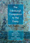 Research paper thumbnail of "Why the (Animal) Essay Matters", in The Edinburgh Companion to the Essay, M. Aquilina, B. Cowser, N. Wallack (eds), Edinburgh: Edinburgh University Press, 2022, pp. 448-462