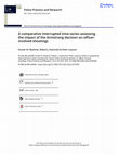 Research paper thumbnail of A comparative interrupted time-series assessing the impact of the Armstrong decision on officer-involved shootings