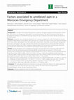 Research paper thumbnail of Factors associated to unrelieved pain in a Morrocan Emergency Department