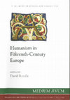 Research paper thumbnail of "The Power of the Book and the Kingdom of Hungary during the Fifteenth Century" in Humanism in Fifteenth-Century Europe, edited by David Rundle (2012).