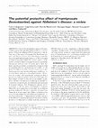 Research paper thumbnail of The potential protective effect of tramiprosate (homotaurine) against Alzheimer's disease: a review