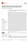 Research paper thumbnail of Agent Based Model of Anti-Vaccination Movements: Simulations and Comparison with Empirical Data