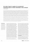 Research paper thumbnail of Are we urban experts capable of co-production? Learnings to the role of researchers from a co-productive action research process with urban and rural poor communities in Vinh city, Vietnam