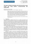 Research paper thumbnail of The impact of digital technologies and social networks in young women and young mother’s entrepreneurship and employability