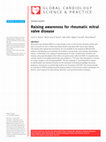 Research paper thumbnail of Raising awareness for rheumatic mitral valve disease