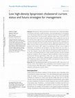 Research paper thumbnail of Low high-density lipoprotein cholesterol: current status and future strategies for management