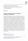 Research paper thumbnail of Familien und Organisationen: Gemeinsamkeiten, Unterschiede und Verknüpfungen