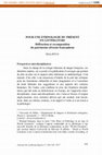 Research paper thumbnail of Pour une ethologie du present en litterature : Diffraction et recomposition du patrimoine africain francophone